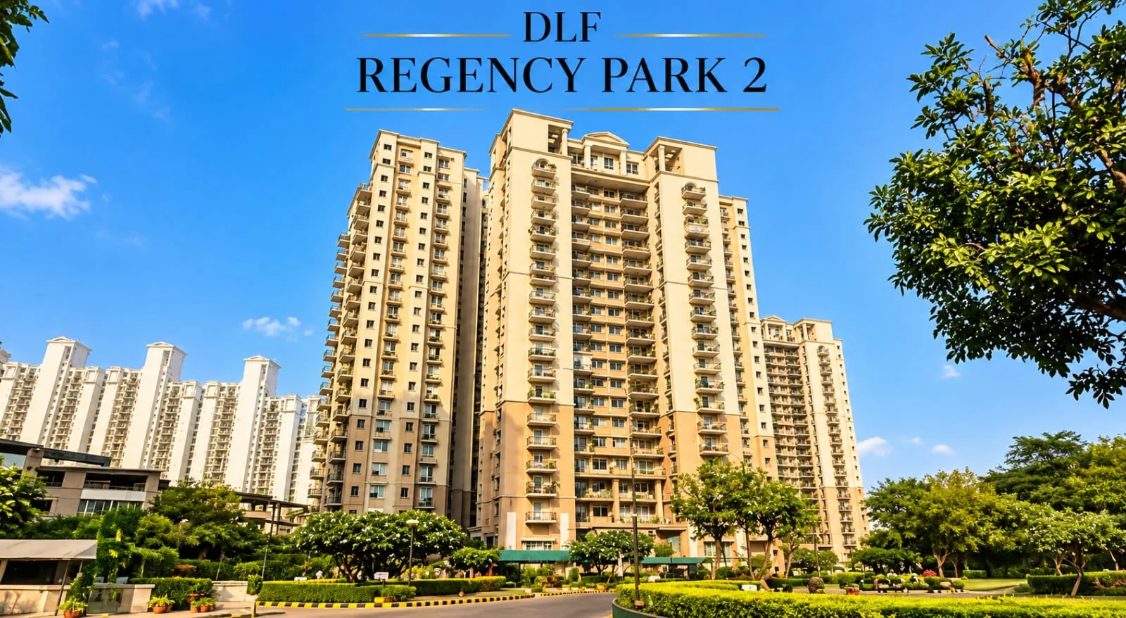 DLF Regency Park 2